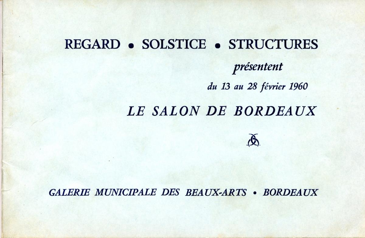 Lien vers le catalogue du Salon de Bordeaux (Structures, Regard, Solstice), 1960